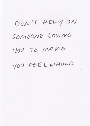 Don't Rely On Someone