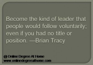 Educational leadership quotes. Become the kind of leader that people ...