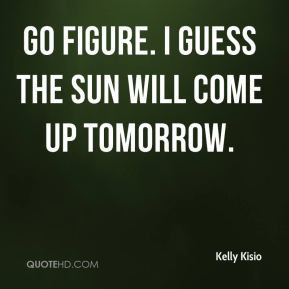 the sun will come out tomorrow summer quote