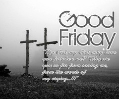 Poetry: Good Friday Pictures and Quotes with Best Wishes