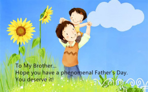 To My Brother…Hope You Have A Phenomenal Father’s Day. You Deserve ...