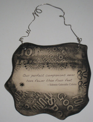 Colette Dog Cat Horse Lover Quote Ceramic Plaque - Graphite