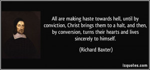 All are making haste towards hell, until by conviction, Christ brings ...