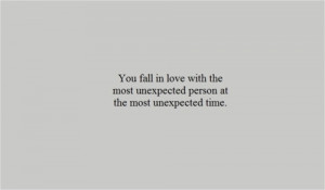 you fall in love with the most unexpected person