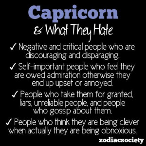 Capricorn and what they hate... ~D~: Hate, Quotes Aquarius, Astrology ...