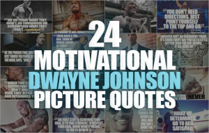 Dwayne Johnson Motivational Picture Quotes