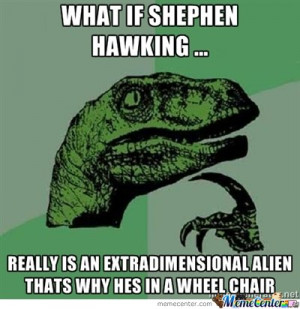 Why Stephen Hawking Is In A Wheel Chair