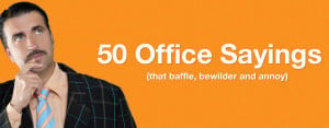 50 Funny Office Quotes Lets Push The Envelope On This One