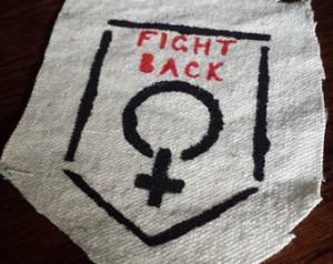 FIGHT BACK Feminist Patch