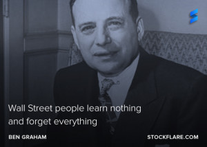 From Ben Graham , the father of the financial analyst industry.