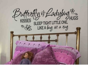 wall quote decal butterfly kisses and ladybug hugs sleep tight little ...