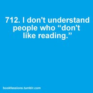 ... Don’t Understand People Who ”Don’t like reading” ~ Books Quote