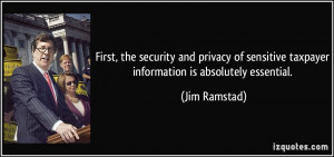 First, the security and privacy of sensitive taxpayer information is ...
