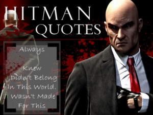 Agent 47 quote#2 - Hitman, Agent 47, Agent 47, Video Game Character ...