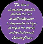 ... , and to steal bread -- Anatole france quote POLITICAL COFFEE MUG