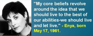 Enya, born May 17, 1961. #Enya #MayBirthdays #Quotes