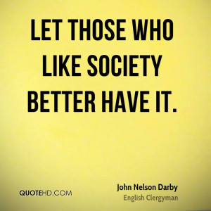 John Nelson Darby Society Quotes