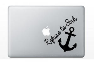 Refuse to Sink Anchor Quote Vinyl Decal Stickers for MacBook Laptop ...