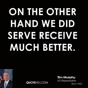 Tim Murphy Quotes