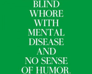 Love-Is-A-Blind-Whose-With-Mental-Disease1-Love-quote-pictures-400x320 ...