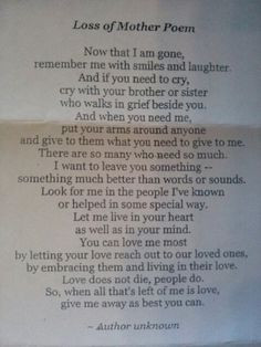 this ! ~ A poem someone sent me when my mom passed away.....rings so ...