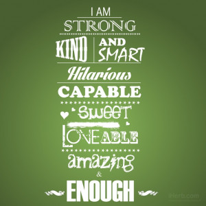 Am Enough! :)