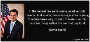 More Kevin Yoder Quotes