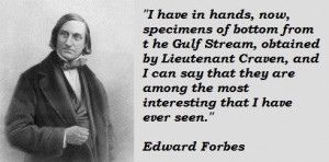 Edward forbes famous quotes 1
