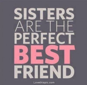 sisters quotes quote family quote family quotes sister quote