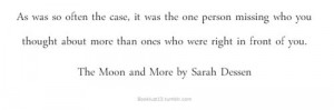 Quote from The Moon and More by Sarah Dessen.