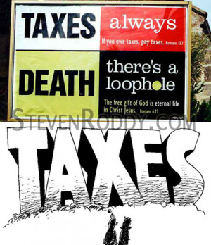 ... quotes revolving around the dreadful subject of taxes and tax