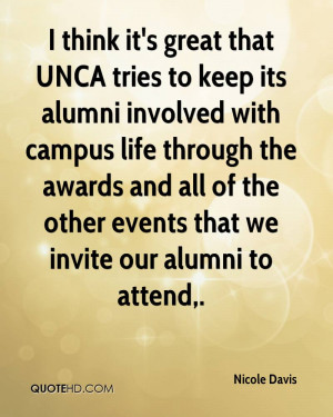 think it's great that UNCA tries to keep its alumni involved with ...