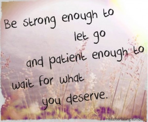 Strength and patience