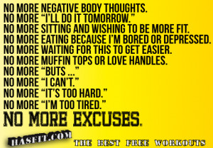 This time, NO excuses!