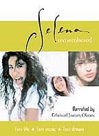 Selena - Remembered