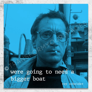 roy scheider jaws quote square wall art