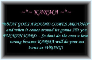 Karma is a BITCH