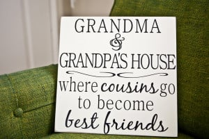 Grandma and Grandpa's House Vinyl Quote on Board