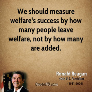 Should Measure Welfare Success...