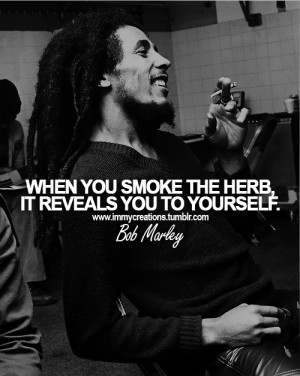 Bob Marley Weed Quotes and Sayings