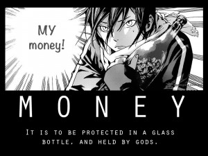 Yato and his money bottle