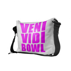 Funny Girl Bowling Quotes : Veni Vidi Bowl Messenger Bag