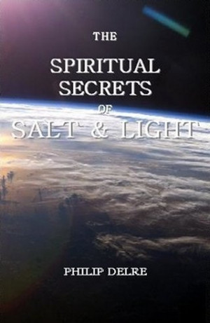 The Spiritual Secrets of Salt and Light