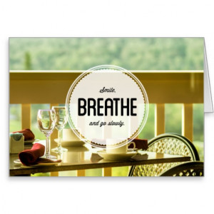 Learn to Relax Inspirational Greeting Card