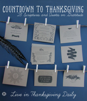 Countdown to Thanksgiving – 28 Scriptures & Quotes on Gratitude