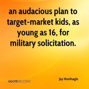 an audacious plan to target-market kids, as young as 16, for military ...