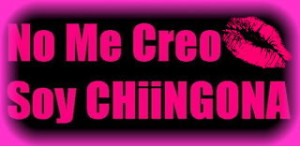 Chingona Quotes