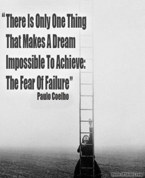 Fear of failure paolo coelho picture quote