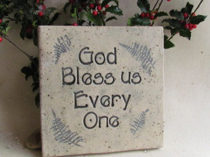 Quotes God Bless Us Everyone ~ God Bless us Every One Christmas Quote ...