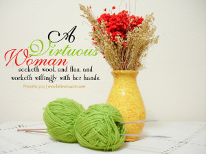 Quotes on Virtuous Woman http://pic2fly.com/Quotes+on+Virtuous+Woman ...